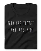 Buy The Ticket