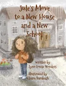 Jule’s Move to a New House and a New School