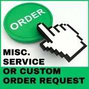 Misc Serv / Custom Order