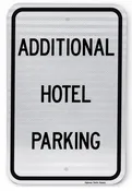 Additional Hotel Parking Sign