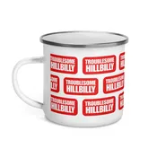 Troublesome Hillbilly – THE camp MUG