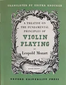 A Treatise on the Fundamental Principles of Violin Playing, Second Edition - by Leopold Mozart — Montgomery Violins
