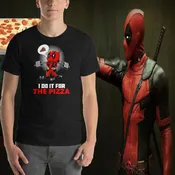 I ll Do it For The Pizza