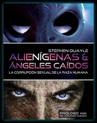 Alienigenas &amp; Angeles Caidos