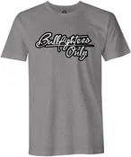 Bullfighters Only Signature Logo T-Shirt - Heather Grey Youth Pre-shrunk.