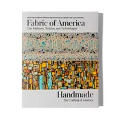The Henry Ford's Fabric of America and Handmade Exhibition Catalog
