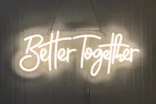 Better Together Neon Sign — Seven Paths Manor