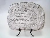 A MOMENT ONLY LASTS WITH EASEL