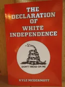 The Declaration of White Independence book