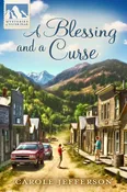 A Blessing and a Curse – Mysteries of Silver Peak Series – Book 11
