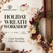 Holiday Wreath Workshop in Woodland Hills — Composed Living