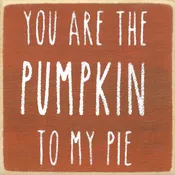 4X4-414 Pumpkin To My Pie