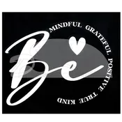 Be Mindful Screen Print Transfer