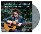 Mike Bloomfield - Dark Road Blues: Santa Cruz 1981 [Indie Exclusive Graphite Splatter]