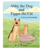 Abby the Dog & Tigger the Cat Book