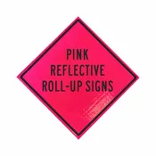 Coral Pink Reflective Roll-Up Signs | MUTCD Incident Management