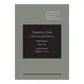 Criminal Law Casebook – Cases & Materials with Modern Legal Issues (8th Edition)