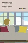 A Child's Prayer – SATB & children – full audio accompaniment