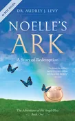 <em>Noelle’s Ark</em>: A Story of Redemption