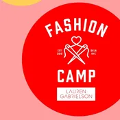 Fashion Camp — Lauren Gabrielson Fashion Designs