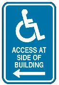 Access at side of building with left arrow
