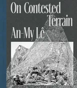 An-My Lê: On Contested Terrain — PEEL