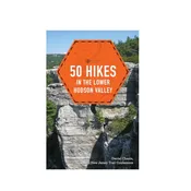 50 Hikes in the Lower Hudson Valley
