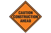 Caution Constructon Ahead Sign