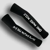 Arm Sleeves- “One Bad Mother Runner”