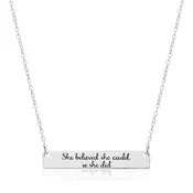 “She Believed she Could so She Did” Sterling Silver Bar Necklace