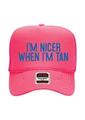 I'm Nicer When I'm Tan — ScreenCo of New Albany
