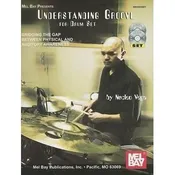 Mel Bay Understanding Groove for Drum Set W/cd &amp; dvd - MB20834SET -  by Nucleo Vega