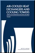 Air-Cooled Heat Exchangers and Cooling Towers: Thermal-Flow Performance Evaluation and Design, Volume 1