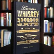 American Whiskey, Bourbon & Rye Cocktail Book