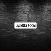 LAUNDRY ROOM SIGN