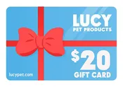 Give the Gift of Lucy Pet® Products with an eGift Card! -$20 Gift Card