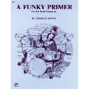 A Funky Primer for the Rock Drummer — Alfred