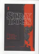 STRAY DOGS #1 CVR A NM FORSTNER & FLEECS Opted 4 Movie