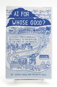 AI For Whose Good Zine by Sophie Wang — Minnesota Center for Book Arts
