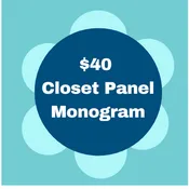 $40 Closet Panel Monogram