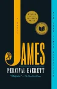 James : A Novel by Percival Everett; Mark Twain — Friendly City Books