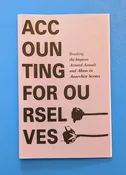 Accounting for Ourselves: Breaking the Impasse Around