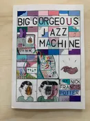 Big Gorgeous Jazz Machine