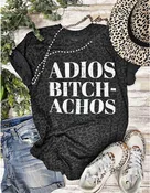 Adios B*tchachos
