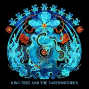 King Tree & The Earthmothers - Modern Tense LP — Creme Tangerine Records