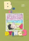 B. is Dying 3 — Sequential Artists Workshop