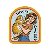 Bitch Please Vinyl Sticker