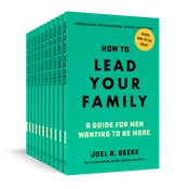 10 Pack - How to Lead Your Family: A Guide for Men Wanting to Be More