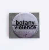 A Botany of Violence
