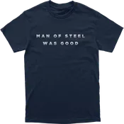 Man of Steel Was Good